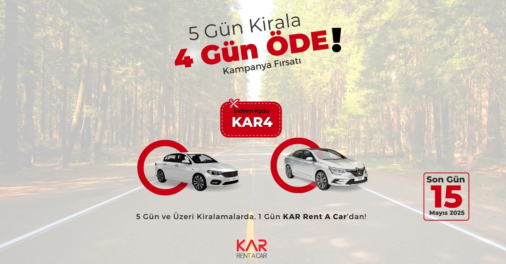 5 Gün Kirala 4 Gün Öde