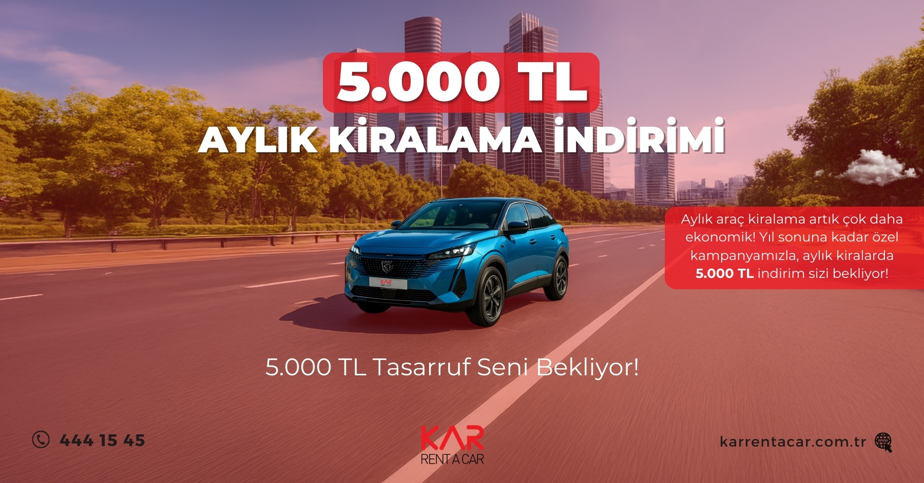 5.000TL Kiralama İndirimi