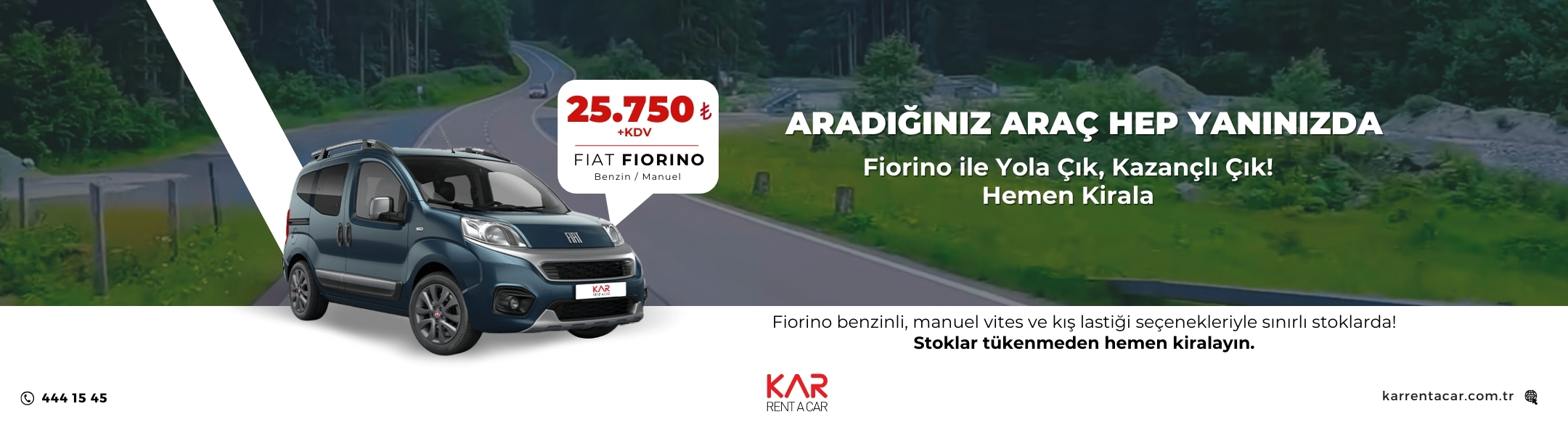 Fiorino ile Yola Çık, Kazançlı Çık!