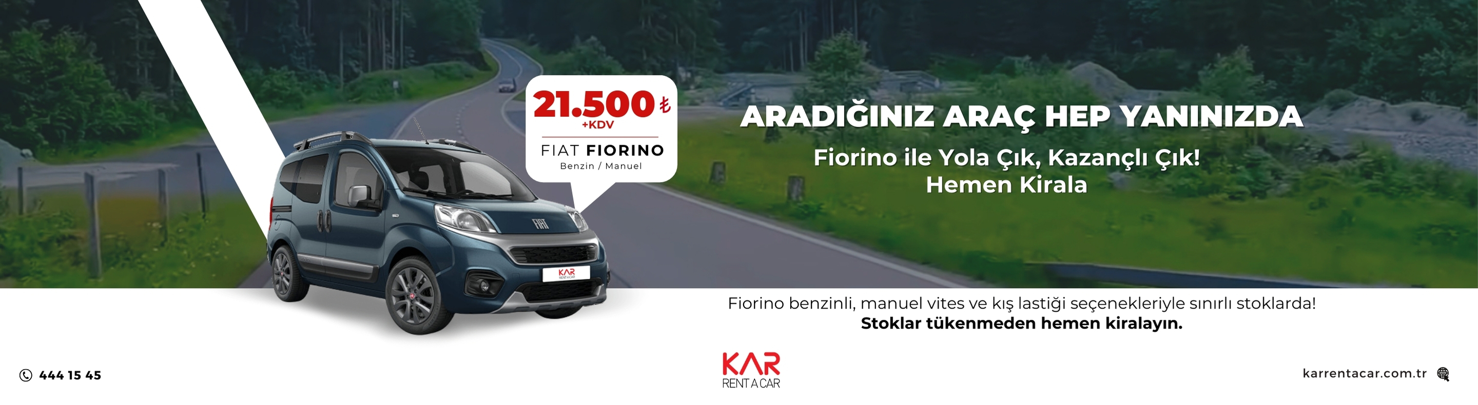 Fiorino ile Yola Çık, Kazançlı Çık!