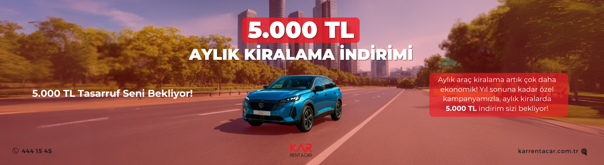 5.000TL Kiralama İndirimi